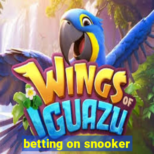 betting on snooker