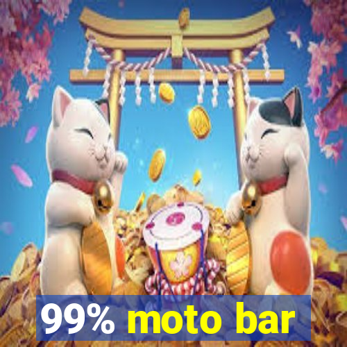 99% moto bar