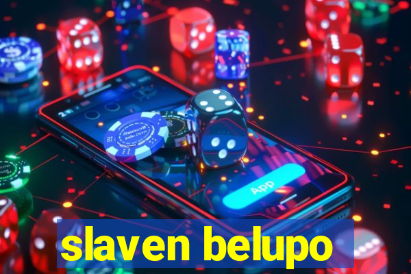 slaven belupo