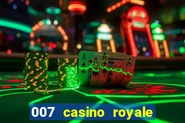 007 casino royale site 4k-filmes.com