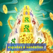 espadas e sandalias 2