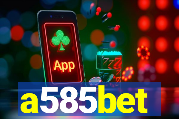 a585bet