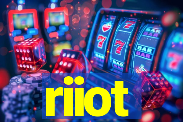 riiot