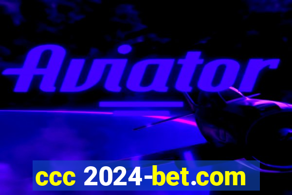 ccc 2024-bet.com