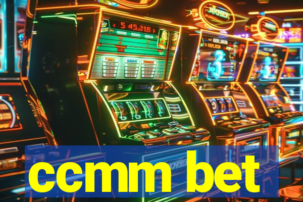 ccmm bet