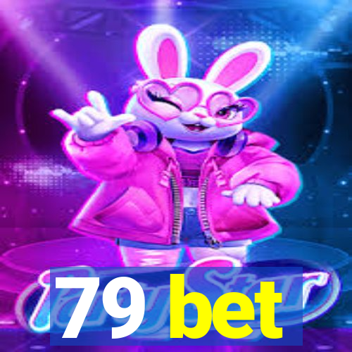 79 bet