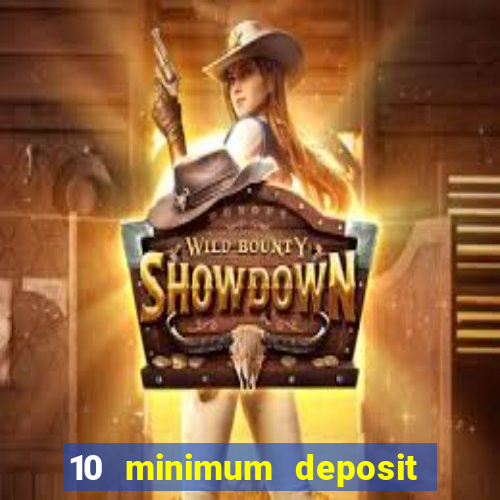 10 minimum deposit casinos canada