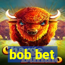 bob bet