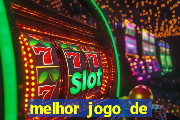 melhor jogo de cassino online