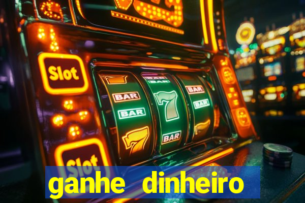 ganhe dinheiro jogando online