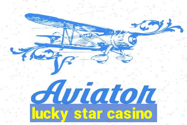 lucky star casino