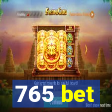 765 bet