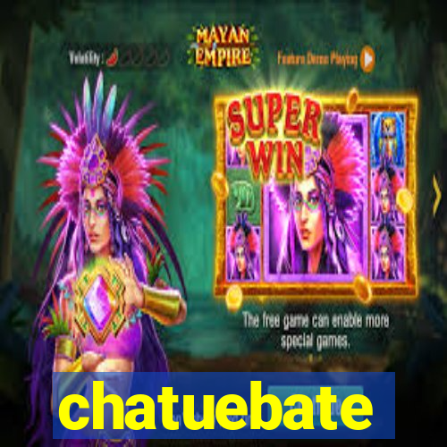 chatuebate