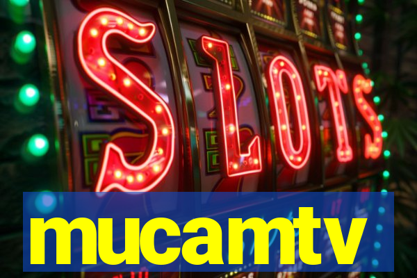 mucamtv