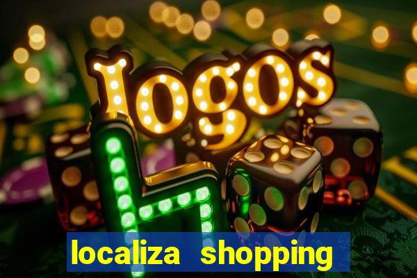 localiza shopping da bahia