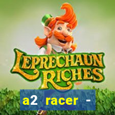 a2 racer - riscando o asfalto filme completo dublado