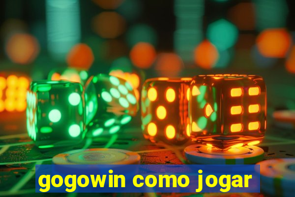 gogowin como jogar