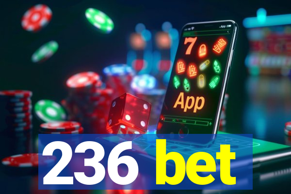 236 bet