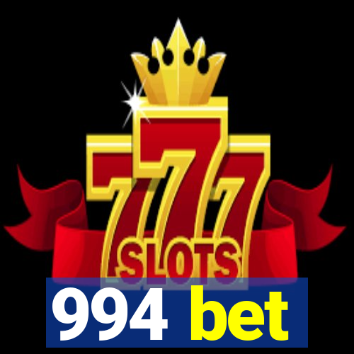 994 bet