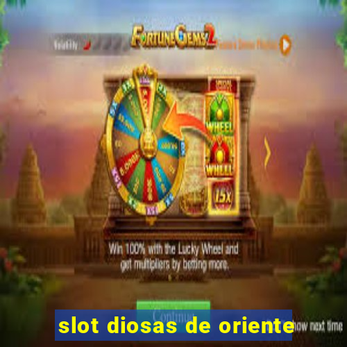 slot diosas de oriente