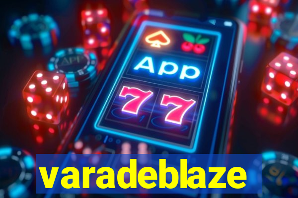 varadeblaze