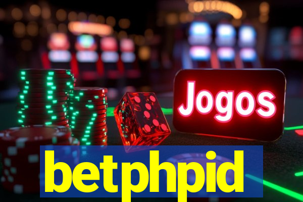 betphpid