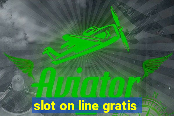 slot on line gratis