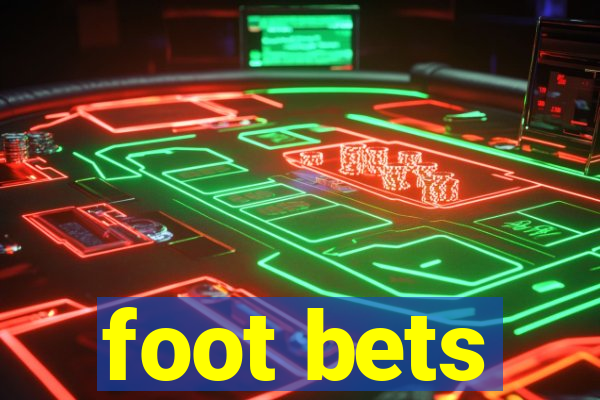 foot bets