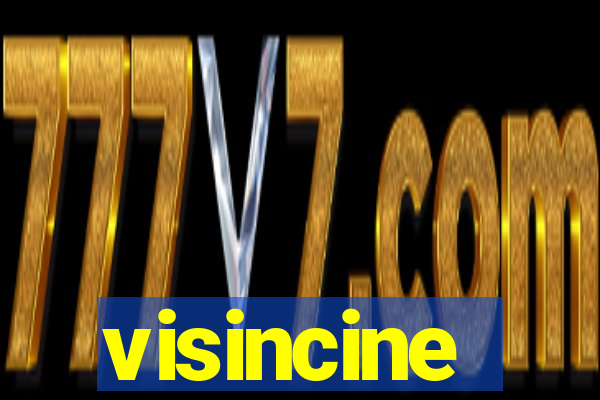 visincine