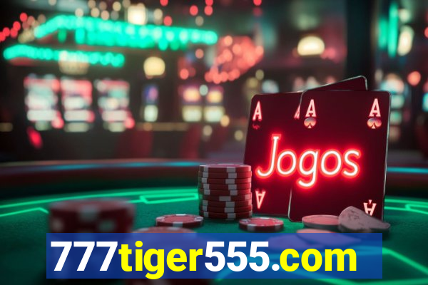 777tiger555.com