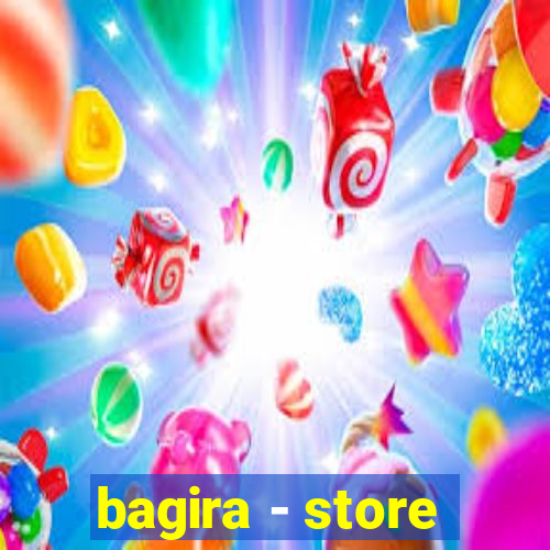 bagira - store