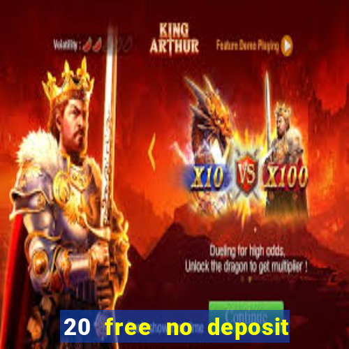 20 free no deposit casino 2021