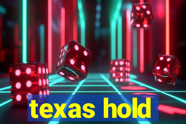 texas hold