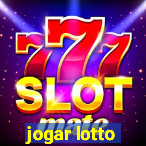 jogar lotto