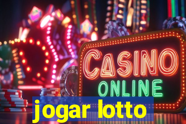 jogar lotto