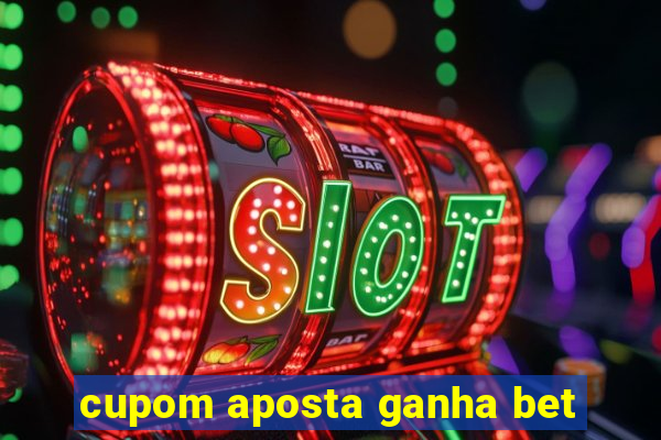 cupom aposta ganha bet