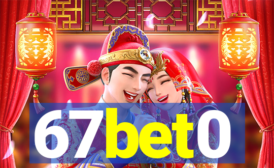 67bet0