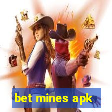 bet mines apk