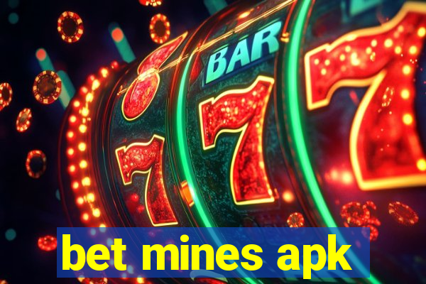 bet mines apk