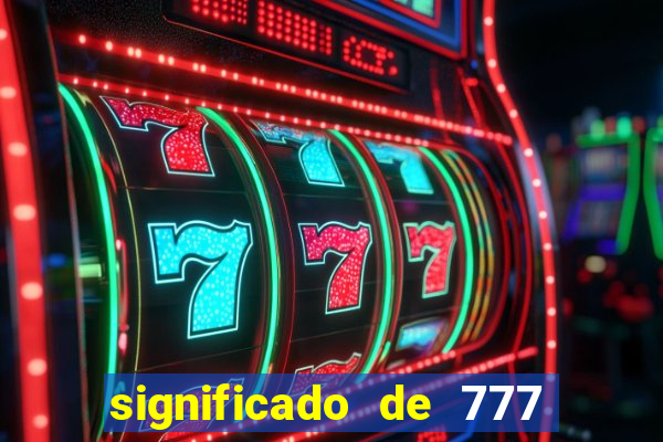 significado de 777 no crime