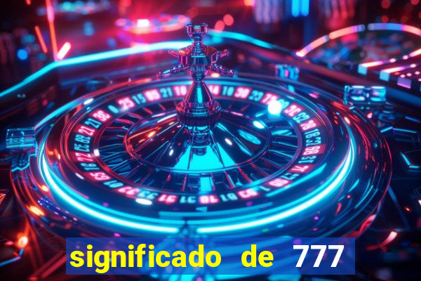 significado de 777 no crime