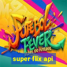 super flix api