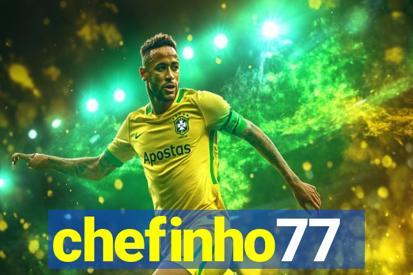 chefinho77