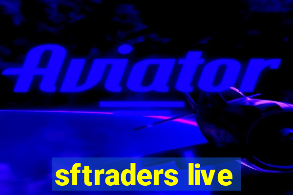 sftraders live