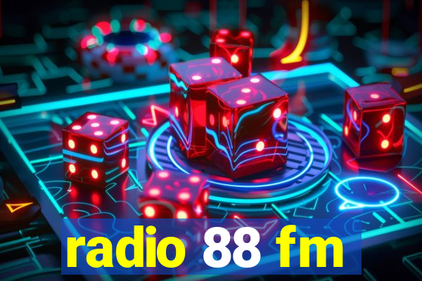 radio 88 fm