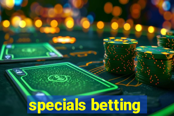 specials betting