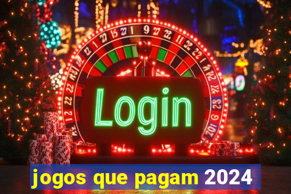 jogos que pagam 2024