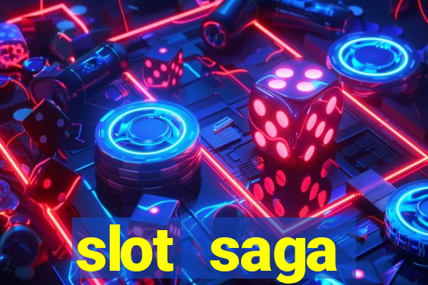 slot  saga