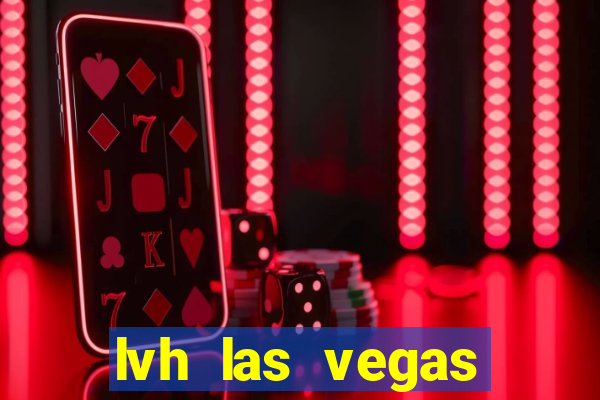 lvh las vegas hotel & casino