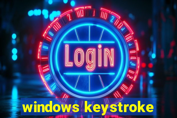 windows keystroke